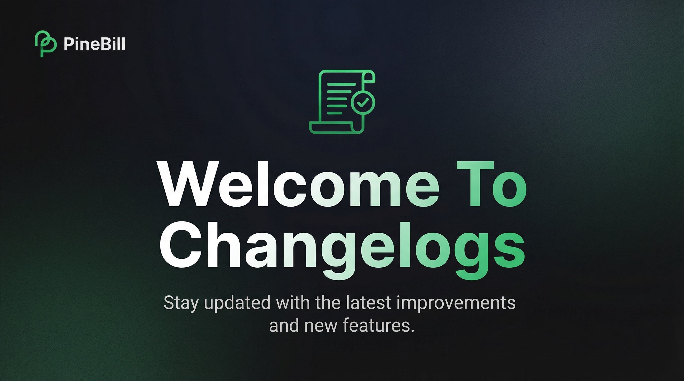 Welcome To Changelogs
